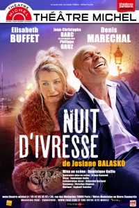 theatre Michel affiche ivresse définitive