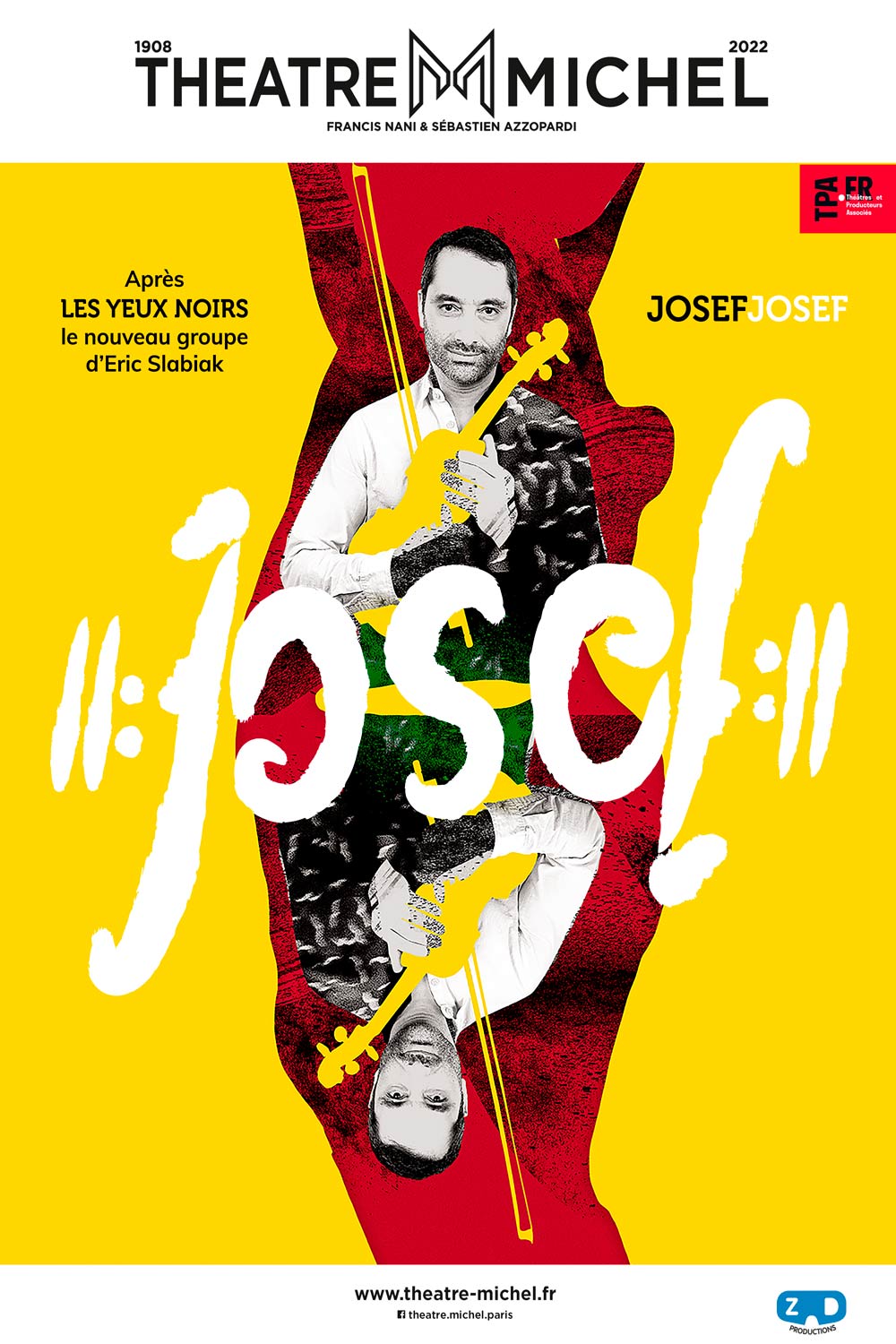 Josef Josef au Théâtre Michel
