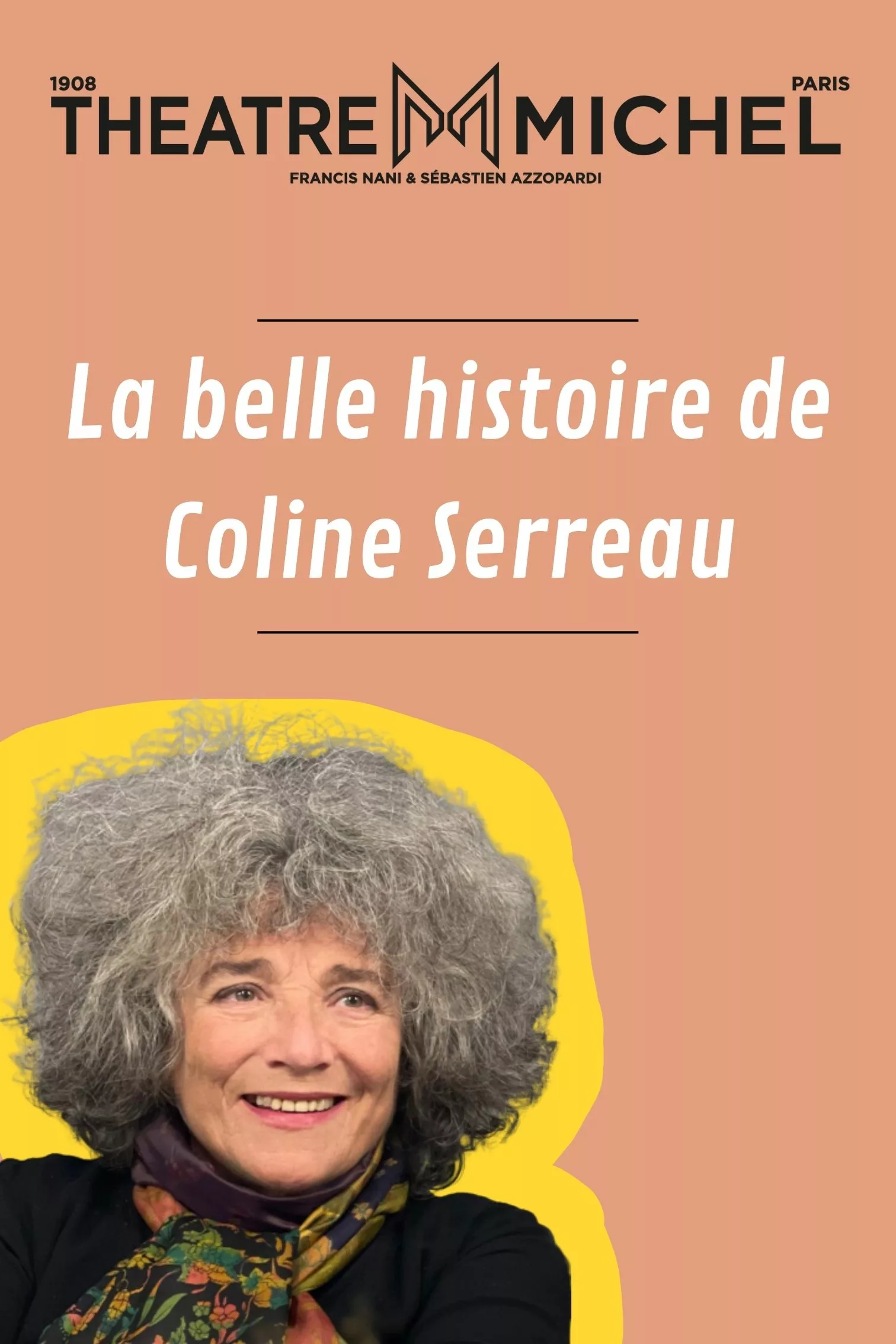 La belle histoire de Coline Serreau (2)