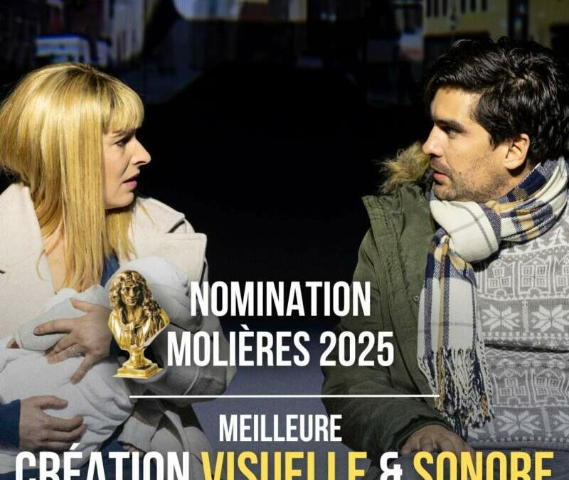 « ADN » nommé aux Molières 2025 dans la catégorie Meilleure Création Visuelle et Sonore !